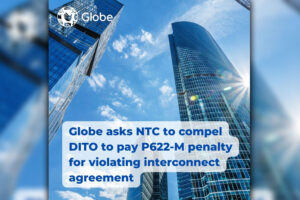 Globe asks NTC to compel DITO to pay P622M penalty