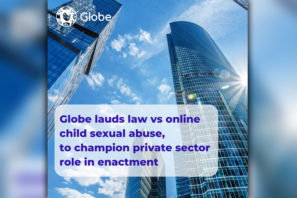 Globe lauds law vs online child sexual abuse, to champion private sector role in enactment