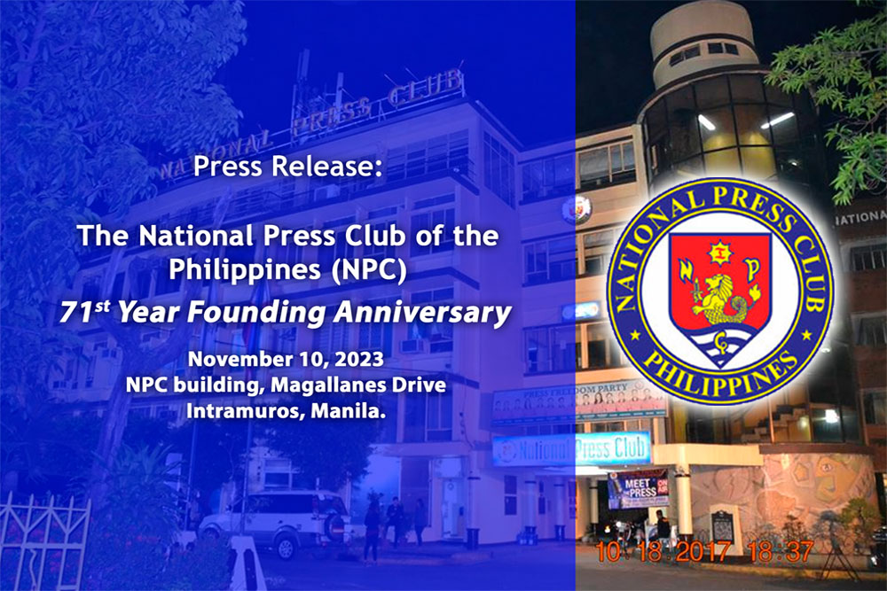 National Press Club of the Philippines (NPC), 71st Year Founding Anniversary